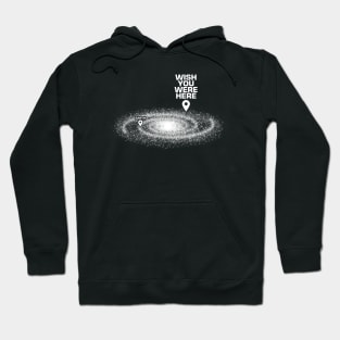 Wish you were here Hoodie